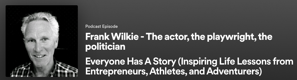 John Caruso from Everyone has a Story podcast interviews Frank Wilkie